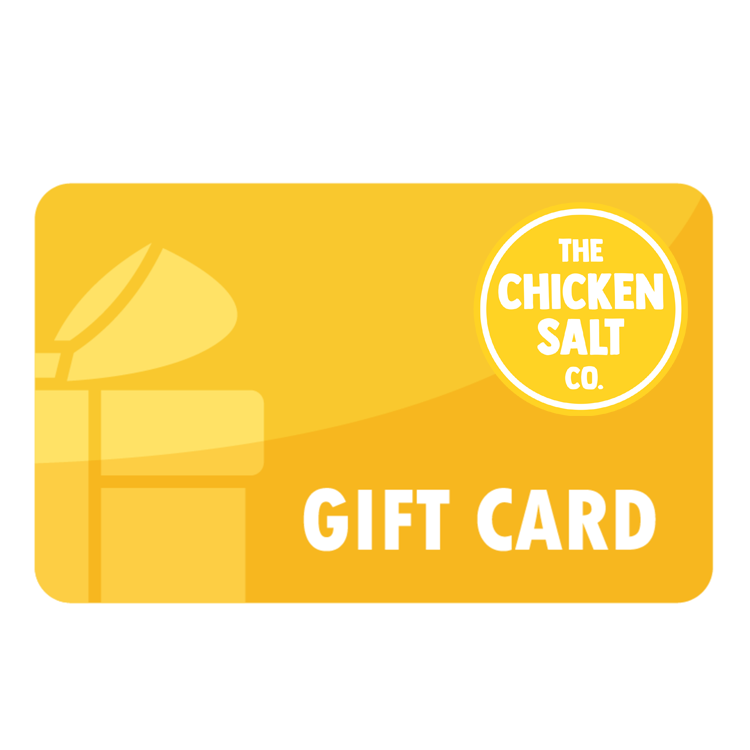 The Chicken Salt Co. Gift Card